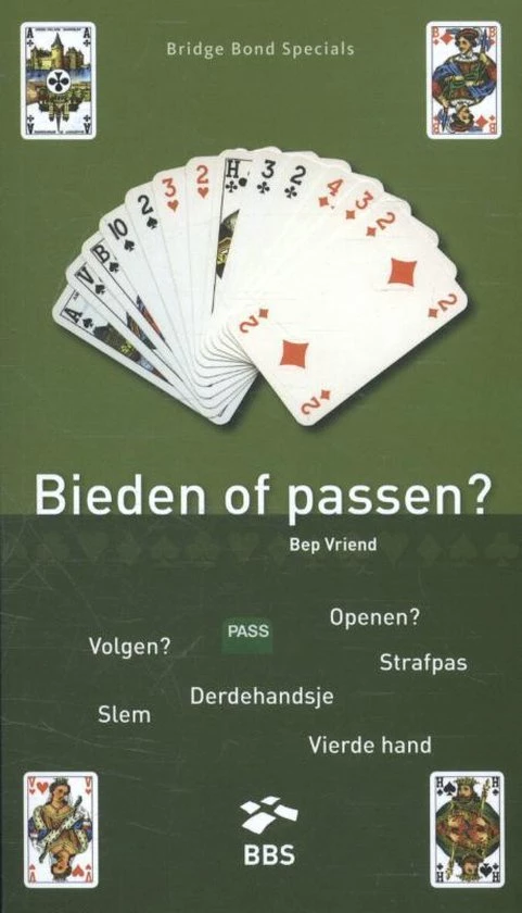 Bep Vriend Bridge Bond Specials 14 - Bieden Of Passen 3 Bep Vriend Bridge Bond Specials 14 - Bieden Of Passen