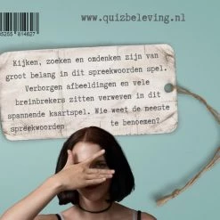 Quizbeleving.nl Ooit Gehoord Van Dit Spreekwoord - Spreekwoorden Spel -kaartspellen Verkoopwinkel 550x461 4