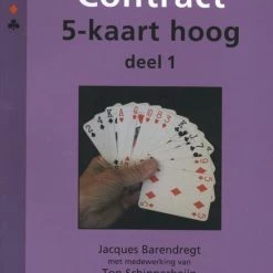 Jacques Barendregt Contract 5-kaart Hoog Deel 1