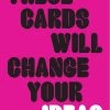 Nik Mahon These Cards Will Change Your Ideas -kaartspellen Verkoopwinkel 550x788 2